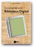 Contuindo uma bibioteca digital